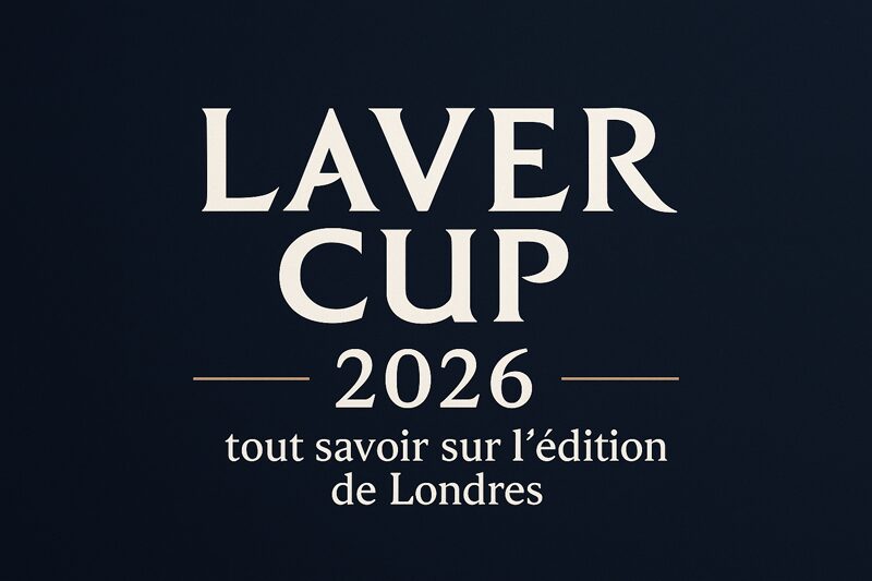 Laver Cup 2026 : tout savoir sur l’édition de Londres